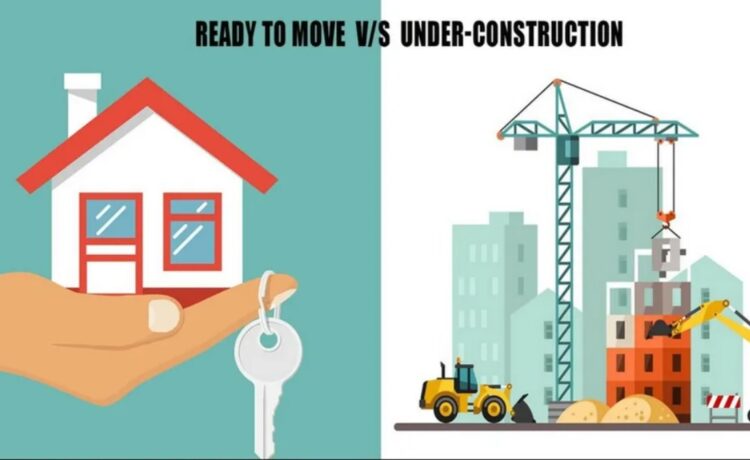 ready to move vs under construction